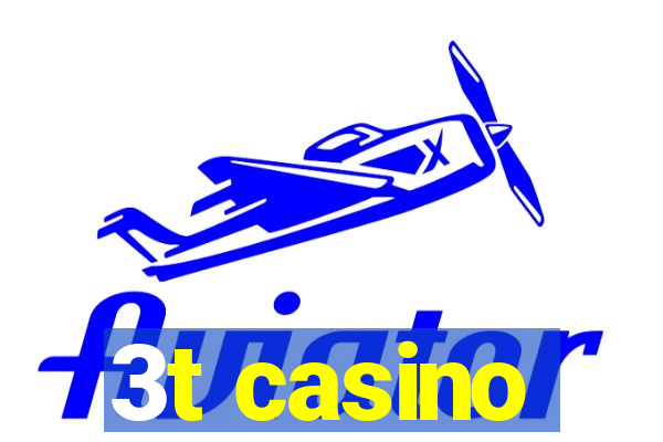 3t casino